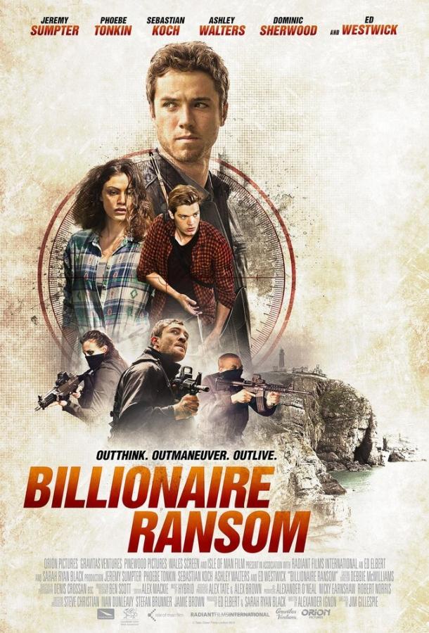 Фильм Выкуп – миллиард (2016) смотреть онлайн бесплатно